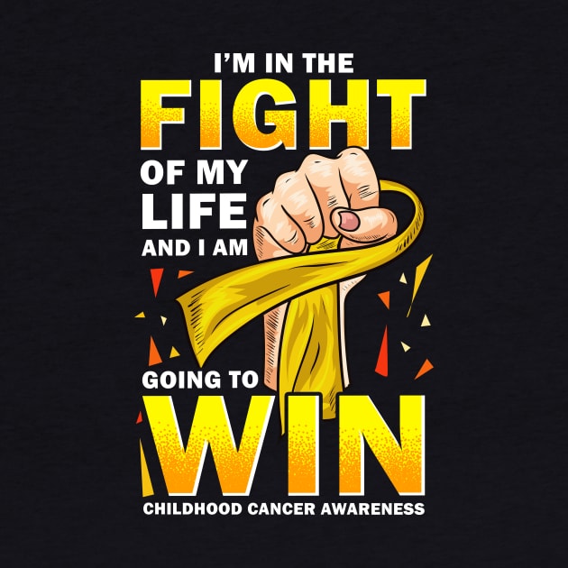 I'm In The Fight Of My Life - Childhood Cancer Awareness by anubis1986
